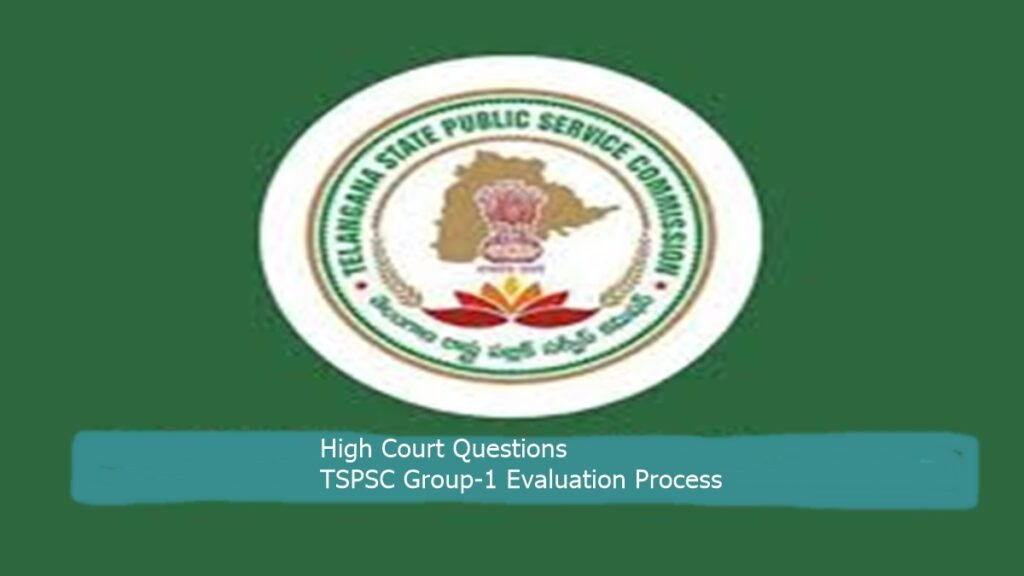 TSPSC Group-1 Evaluation