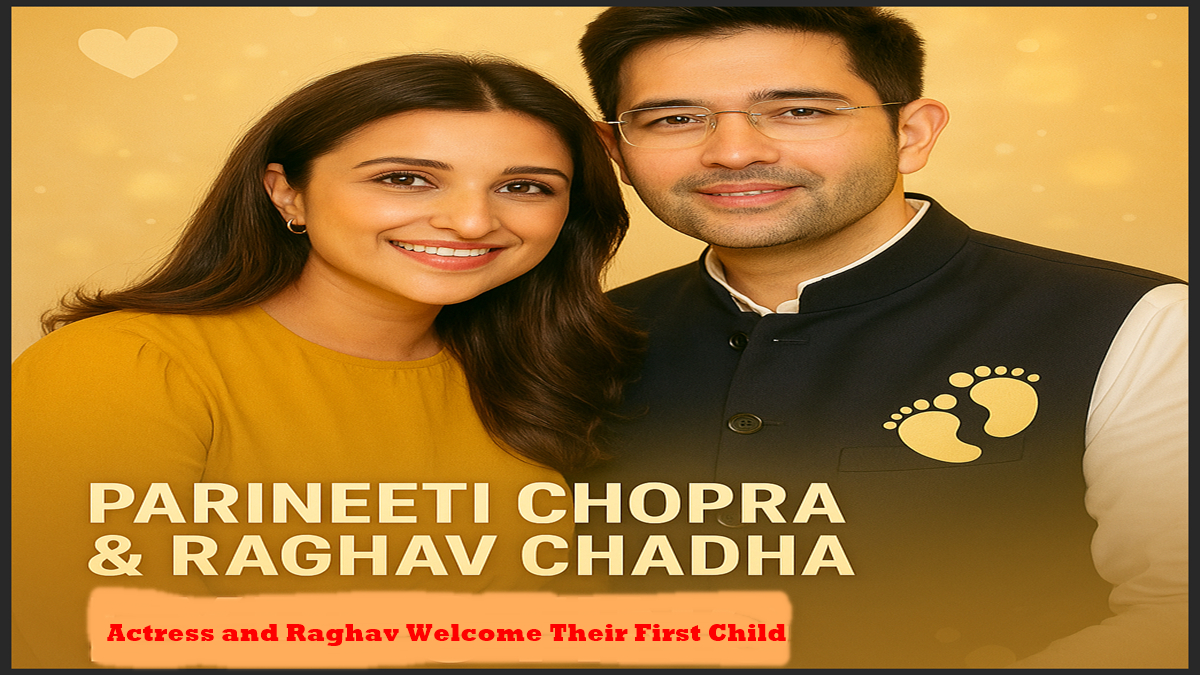 Parineeti Chopra and Raghav Chadha baby boy news