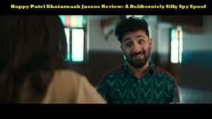 Happy Patel Khatarnaak Jasoos Review