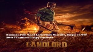 Land Lord Kannada movie OTT streaming Zee5
