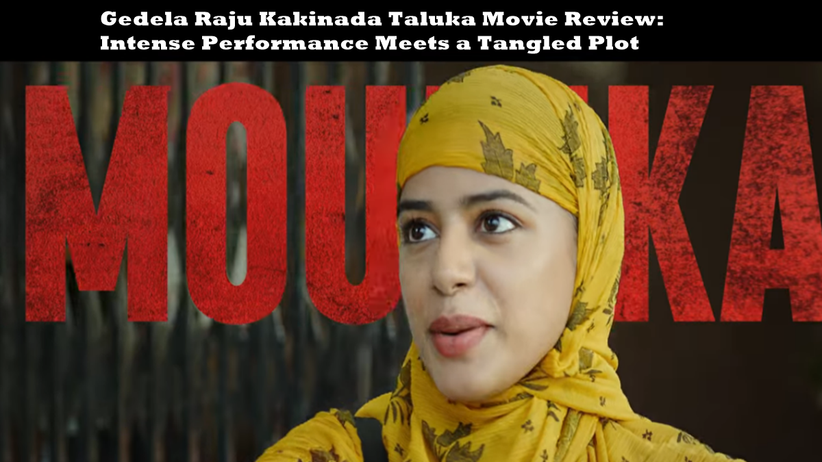 Gedela Raju Kakinada Taluka Movie Review
