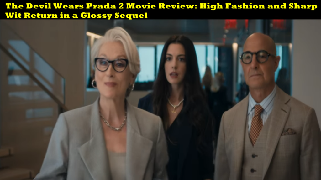 The Devil Wears Prada 2 Movie Review